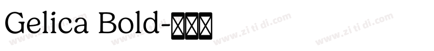 Gelica Bold字体转换